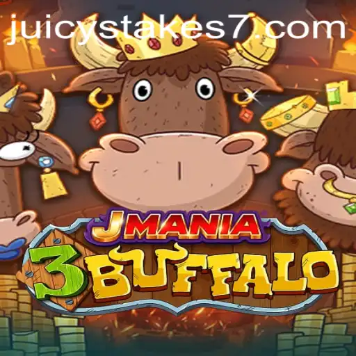 Explore the Exciting World of JMania3Buffalo and Juicy Stakes