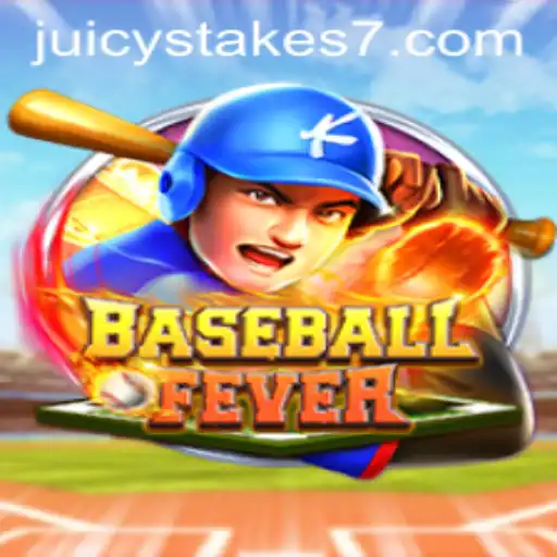 Discover BaseballFever: A Juicy Stakes Adventure in the World of Baseball