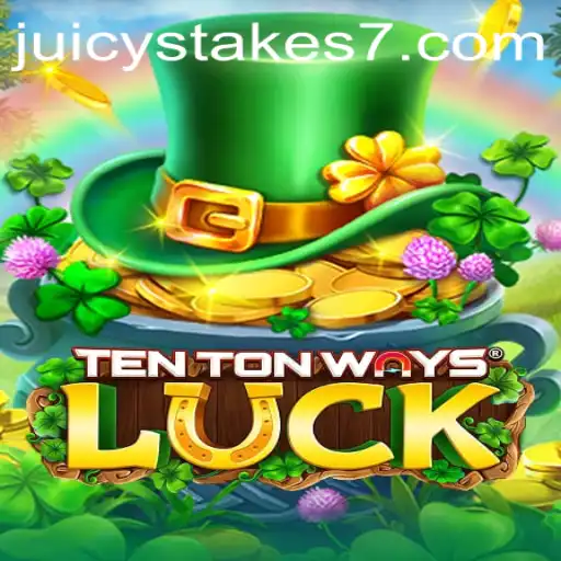 Exploring TenTonWaysLuck: A Dive into the Thrilling Game Linked with Juicy Stakes